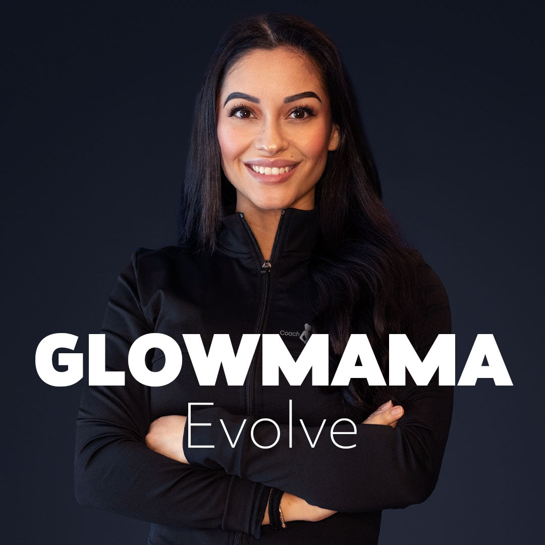 GlowMama Evolve